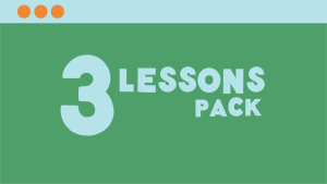 3 lesson pack